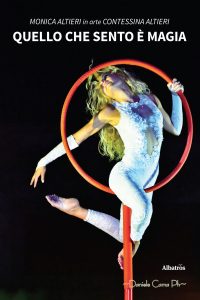 Contessina Altieri (Monica Altieri) – Quello che sento è magia (2022)