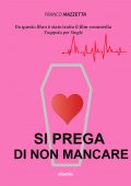 Franco Mazzetta - Si prega di non mancare (2020)