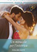 Tina Beckett - Queen Victoria Hospita Vol.2. Un miracolo per l'ostetrica (2021)