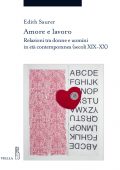 Edith Saurer - Amore e lavoro (2022)