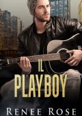 Renee Rose - Il Playboy (2022)