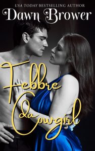 Dawn Brower – Febbre da Cowgirl (2022)