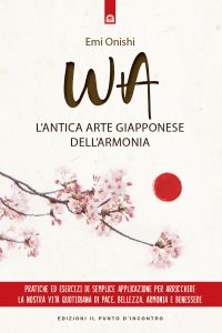 Emi Onishi – Wa. L’antica arte giapponese dell’armonia (2022)