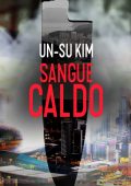 Un-Su Kim - Sangue caldo (2022)