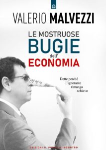 Valerio Malvezzi – Le mostruose bugie dell’economia (2022)