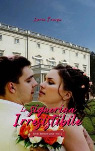 Lucia Scarpa – Benson Love Vol. 2. La signorina irresistibile (2022)