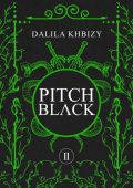 Dalila Khbizy - Pitch Black. Black Touch series Vol.2 (2022)