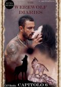Corinna Ketterling - The Werewolf Diaries. Capitolo 6 (2022)