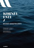 Dezso Kosztolányi – Kornél Esti (2022)