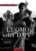 Alfio Monti Samà - L'uomo dei topi (2017)