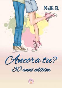 Nelli B. – Ancora tu? 30 anni edition (2022)