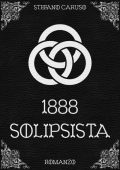 Stefano Caruso - 1888: Solipsista (2022)