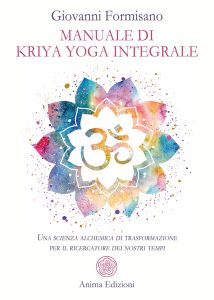 Giovanni Formisano – Manuale di Kriya Yoga integrale (2022)