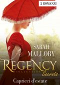 Sarah Mallory – Capricci d’estate (Collection 2 romanzi in uno) (2021)