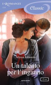Alissa Johnson – Un talento per l’inganno (2022)