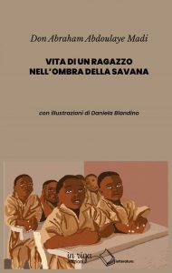 Don Abramo Abdoulayé Madi – Vita di un ragazzo nell’ombra della savana (2022)
