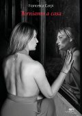 Francesca Carpi - Torniamo a casa (2022)