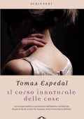 Tomas Espedal - Il corso innaturale delle cose (2012)