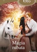 Mary Jo Putney - Magia rubata (2022)