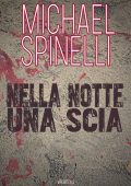 Michael Spinelli - Nella notte una scia (2022)