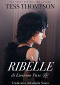 Tess Thompson – Emerson Pass Historical Vol. 4. La Ribelle (2022)