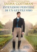 Sasha Cottman - Intenzioni Perverse di un Gentiluomo. Nobili Signori 2 (2022)