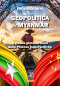 Pierre-Marie Durier - Geopolitica del Myanmar (2021)