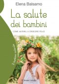 Elena Balsamo - La salute dei bambini (2022)