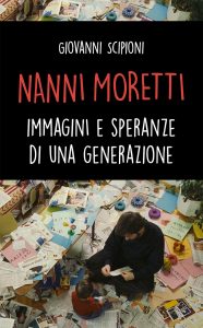 Giovanni Scipioni – Nanni Moretti (2021)