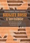 Simona Folegnani, Berardo Lupacchini - Brigate rosse. L'invisibile (2021)