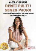 Alice Vigarani - Denti Puliti Senza Paura (2021)