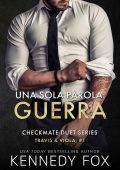Kennedy Fox - Checkmate duet. Una sola parola: guerra (2022)