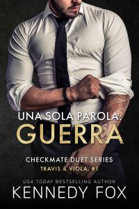Kennedy Fox – Checkmate duet. Una sola parola: guerra (2022)