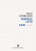 Holly Lyn Walrath - Numinose lapidi (2020)