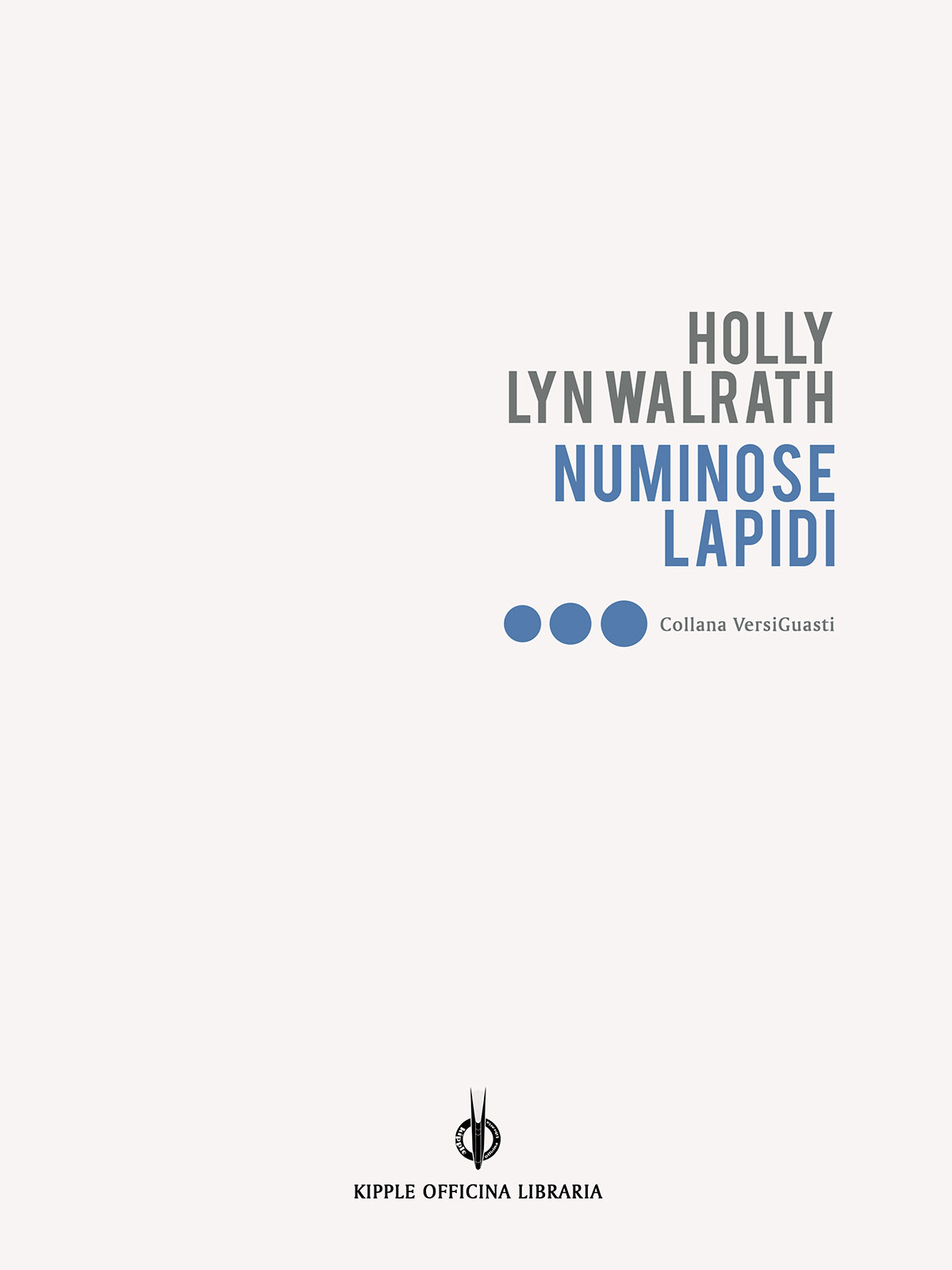 Holly Lyn Walrath – Numinose lapidi (2020)