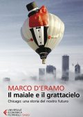 Marco d'Eramo - Il maiale e il grattacielo (2020)