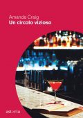 Amanda Craig - Un circolo vizioso (2022)