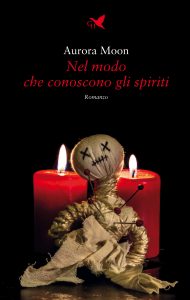 Aurora Moon – Nel modo che conoscono gli spiriti (2022)