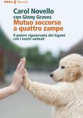 Carol Novello, Ginny Graves - Mutuo soccorso a quattro zampe (2020)