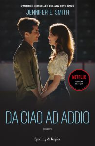 Jennifer E. Smith – Da ciao ad addio (2022)