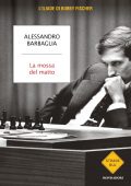 Alessandro Barbaglia - La mossa del matto (2022)