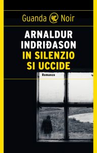 Arnaldur Indridason – In silenzio si uccide (2022)