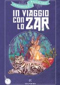 Pierdomenico Baccalario - In viaggio con lo Zar (2018)