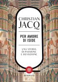 Christian Jacq - Per amore di Iside (2022)