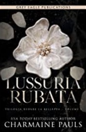 Charmaine Pauls – Lussuria rubata (Rubare La Bellezza. Vol. 1) (2022)