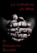 Giannicola Nicoletti - La Cattedrale del Male (2022)