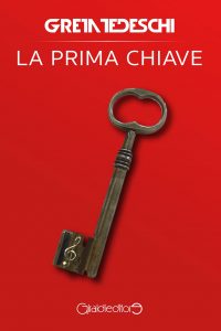 Greta Tedeschi – La prima chiave (2021)