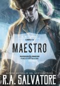 R.A. Salvatore - Il Ritorno libro Vol. 2. Maestro (2022)