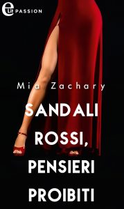 Mia Zachary – Sandali rossi, pensieri proibiti (2019)