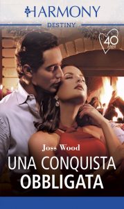 Joss Wood – Una conquista obbligata (2021)